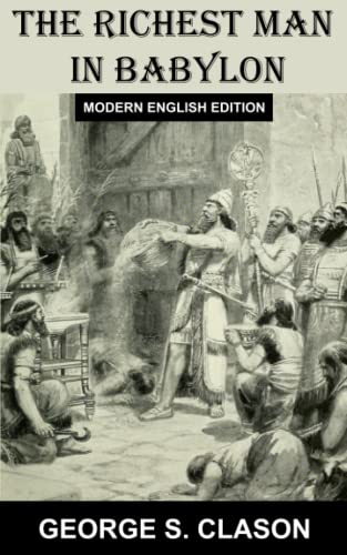 The Richest Man in Babylon: Modern English Edition von Independently published